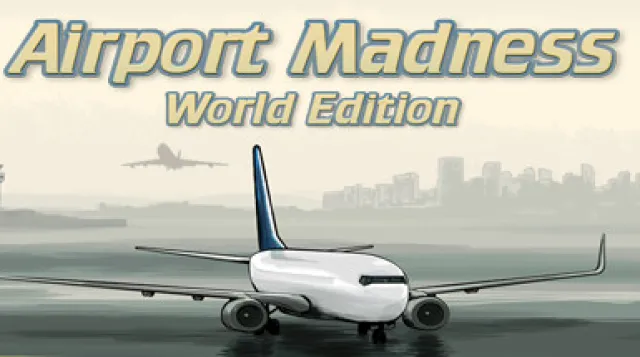 Airport Madness: World Edition — обложка