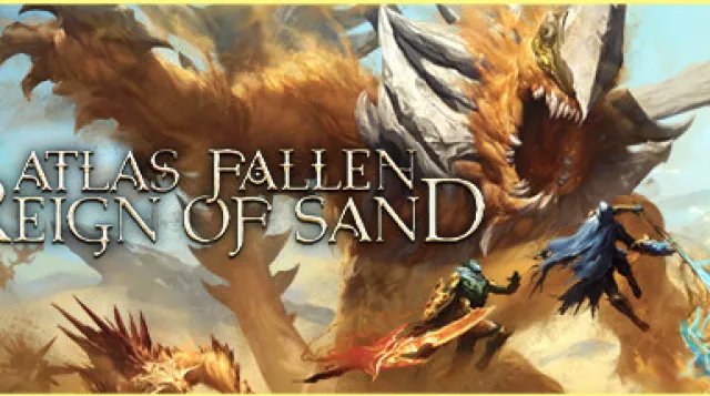 Atlas Fallen: Reign Of Sand — обложка