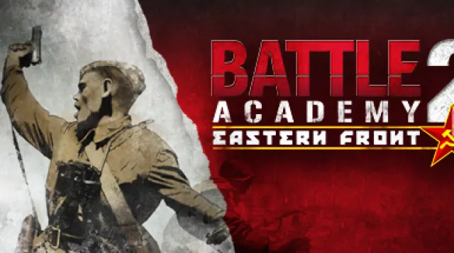 Battle Academy 2: Eastern Front — обложка