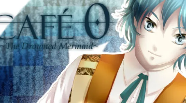 CAFE 0 ~The Drowned Mermaid~ — обложка