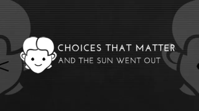 Choices That Matter: And The Sun Went Out — обложка