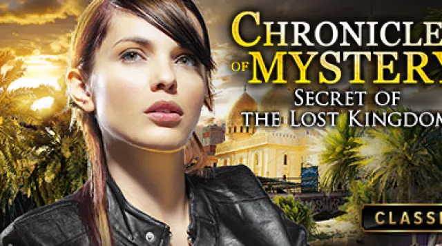 Chronicles of Mystery - Secret of the Lost Kingdom — обложка