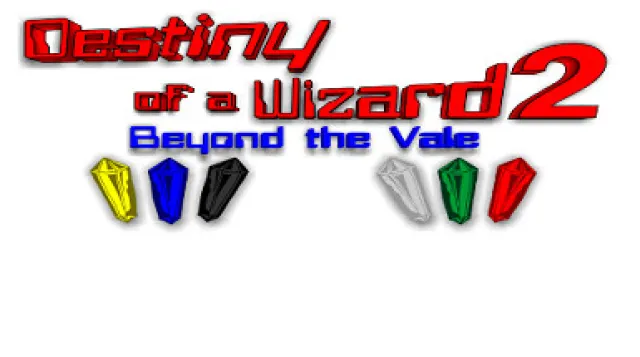Destiny of a Wizard 2:  Beyond the Vale — обложка