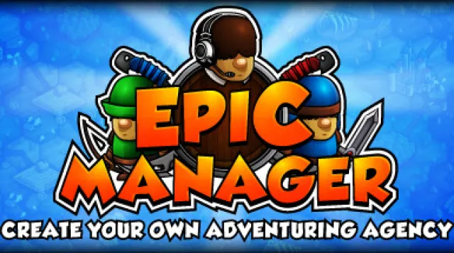 Epic Manager - Create Your Own Adventuring Agency! — обложка