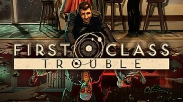 First Class Trouble — обложка