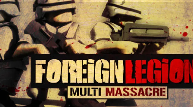 Foreign Legion: Multi Massacre — обложка