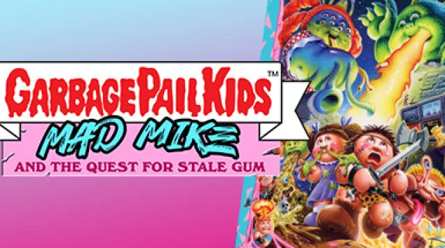 Garbage Pail Kids: Mad Mike and the Quest for Stale Gum — обложка
