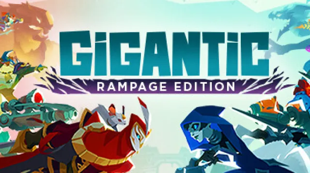 Gigantic: Rampage Edition — обложка