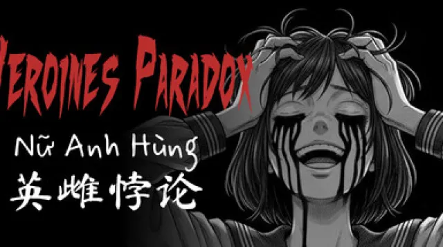 Heroines Paradox - 英雌悖论 - Nữ Anh Hùng — обложка
