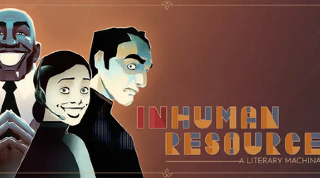 Inhuman Resources: A Literary Machination — обложка