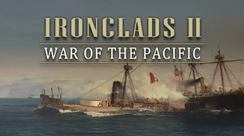 Ironclads 2: War of the Pacific — обложка