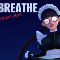 Don't Breathe or They Might Hear — значок